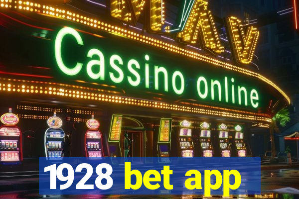 1928 bet app